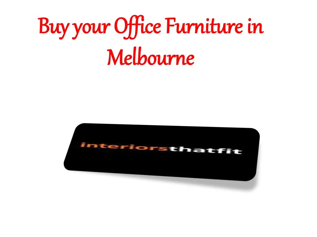 buy your office furniture in melbourne