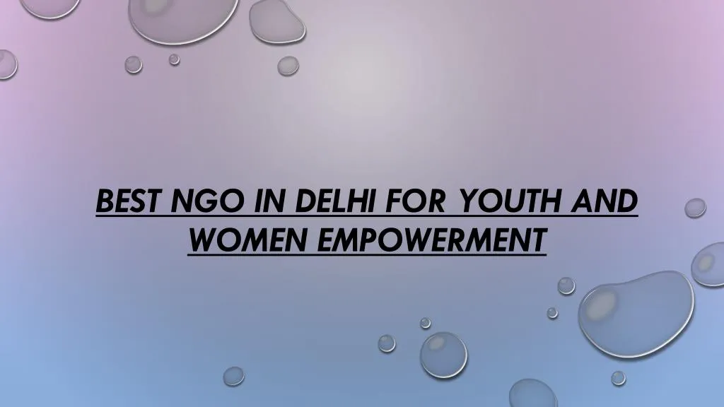 best ngo in delhi for youth and women empowerment