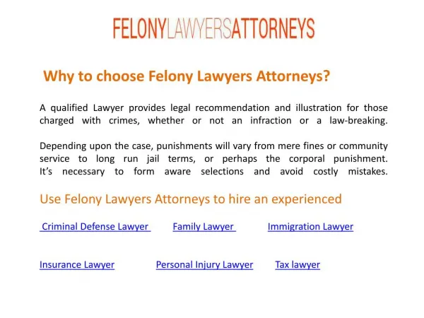 Felony Lawyers Attorneys for Any Legal Advice