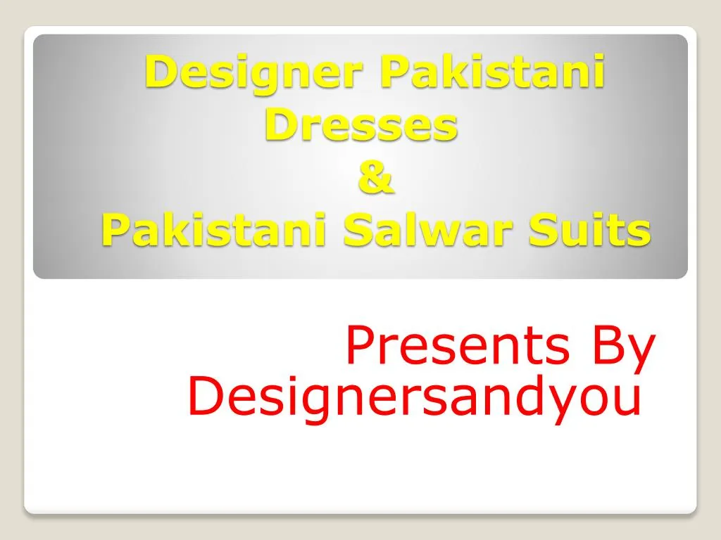 designer pakistani dresses pakistani salwar suits