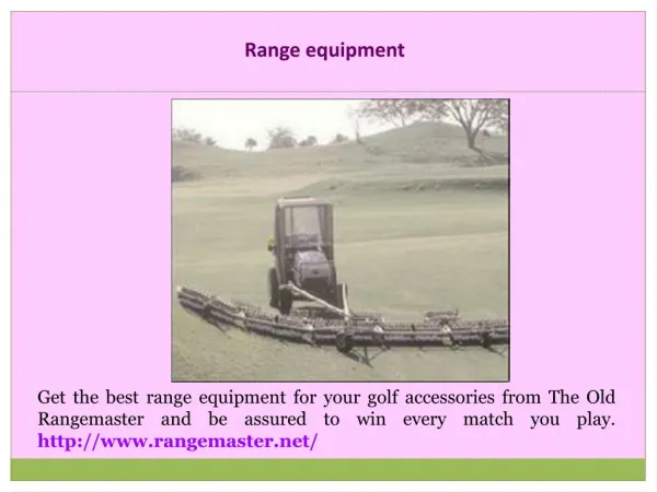 Range equipment
