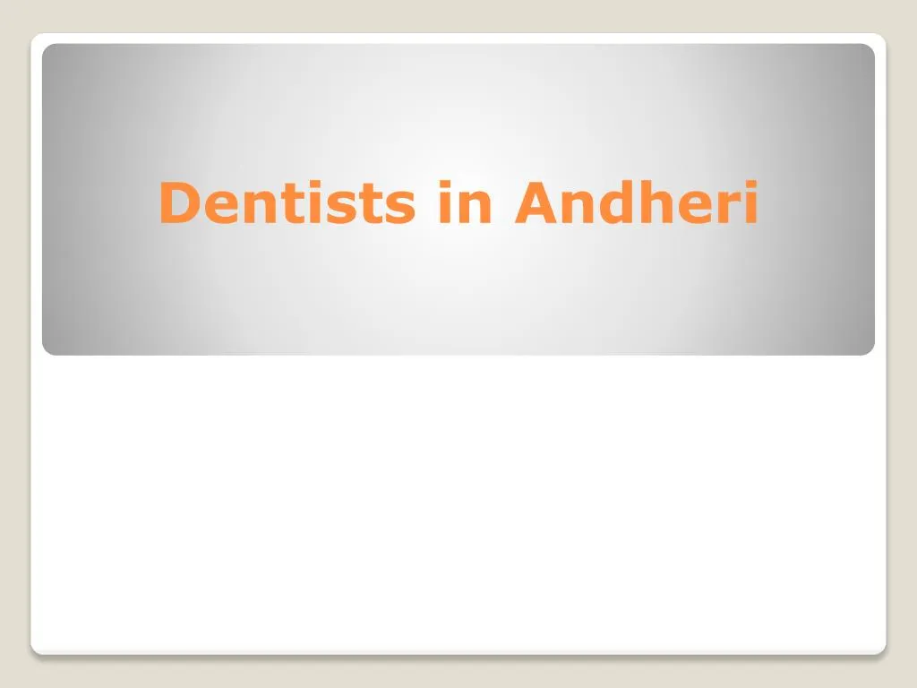 dentists in andheri