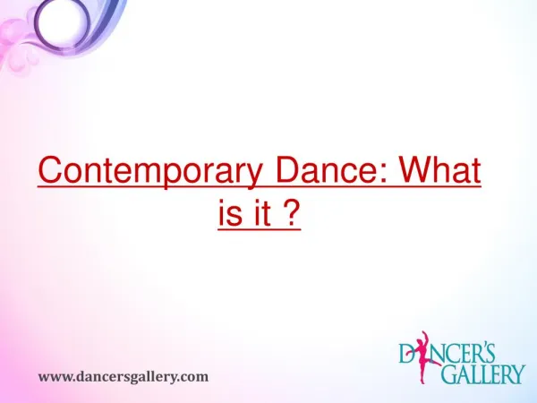 Contemporary Dance : What is it ?