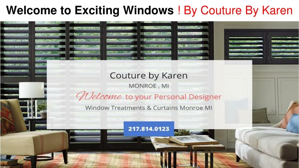 welcome to exciting windows by couture by karen