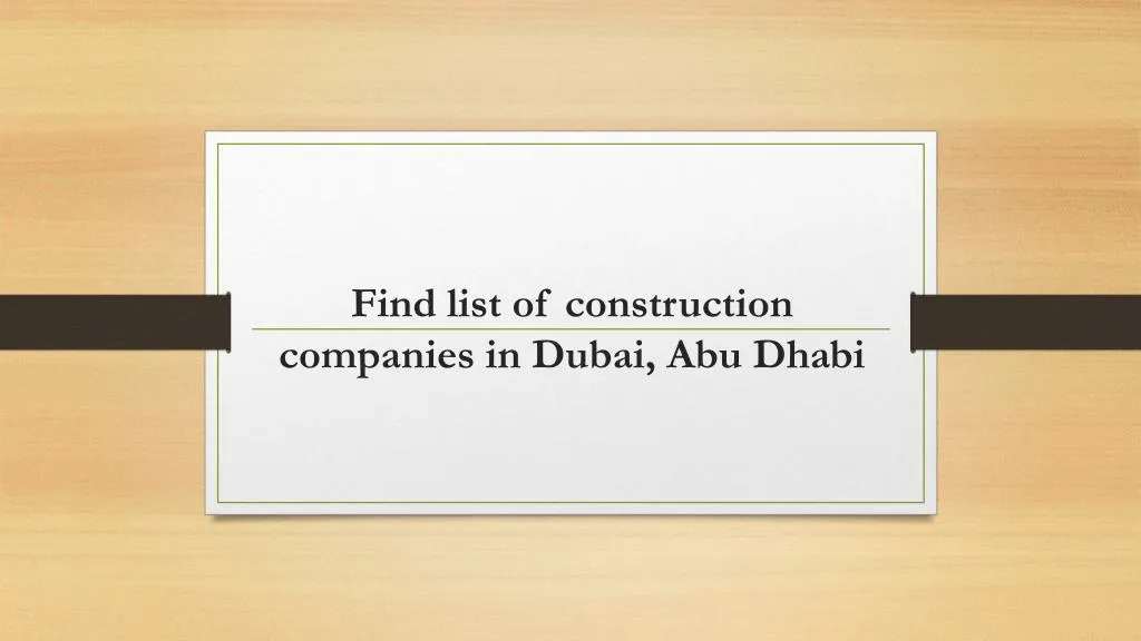 find list of construction companies in dubai abu dhabi