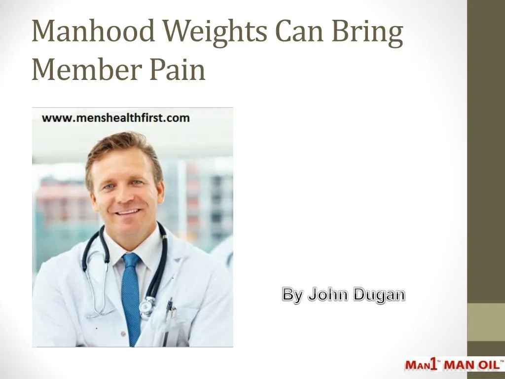 manhood weights can bring member pain