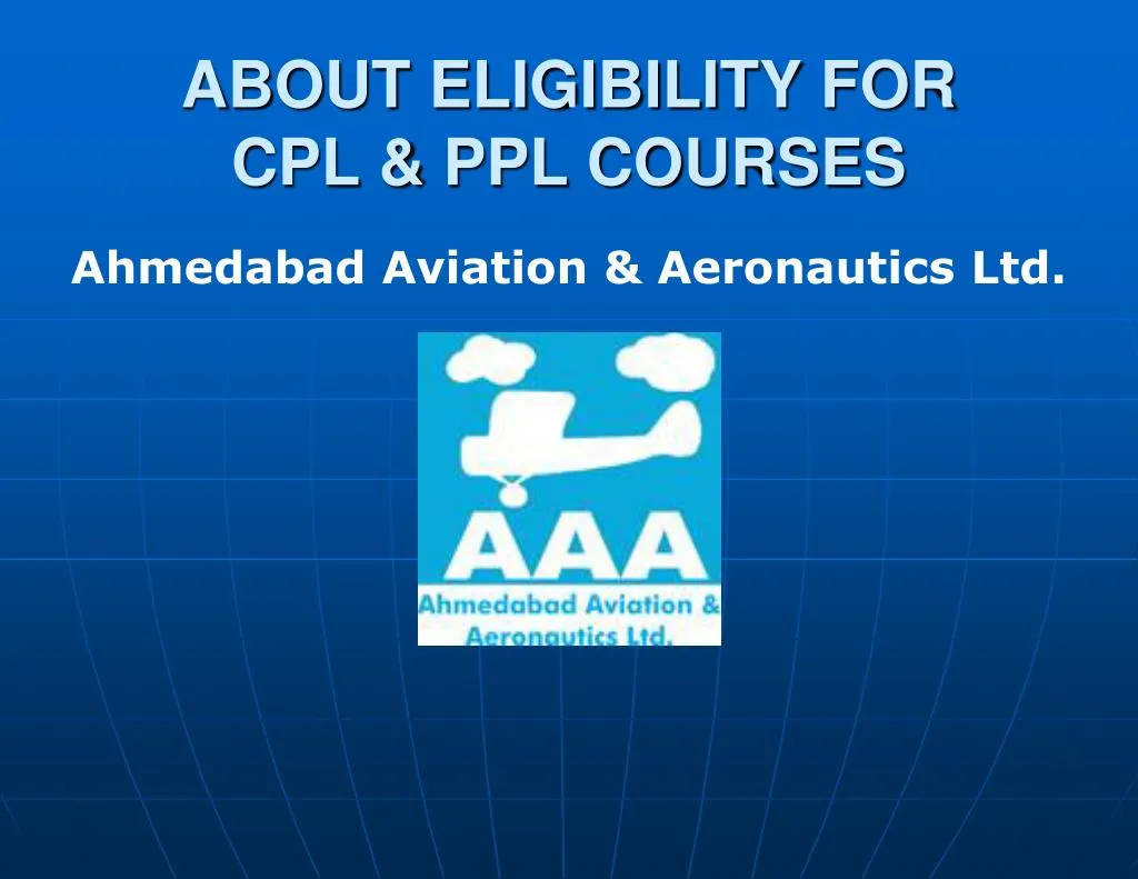 about eligibility for cpl ppl courses