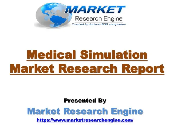 Medical Simulation Market to Reach US$ 2.50 Billion by 2022