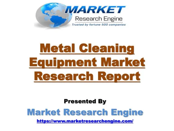 Metal Cleaning Equipment Market to Reach US$ 1200 Million by 2024