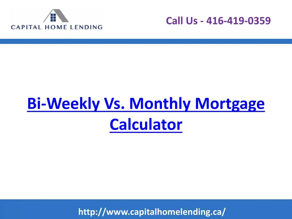 bi weekly vs monthly mortgage calculator