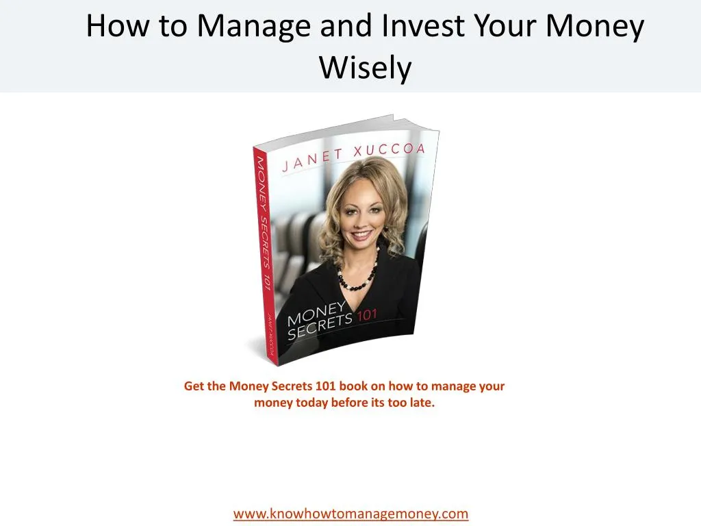 how to manage and invest your money wisely