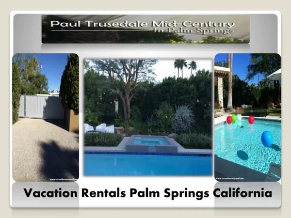 Palm Spring Vacation Home Rentals