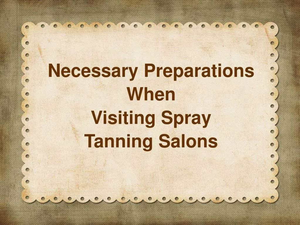 necessary preparations when visiting spray