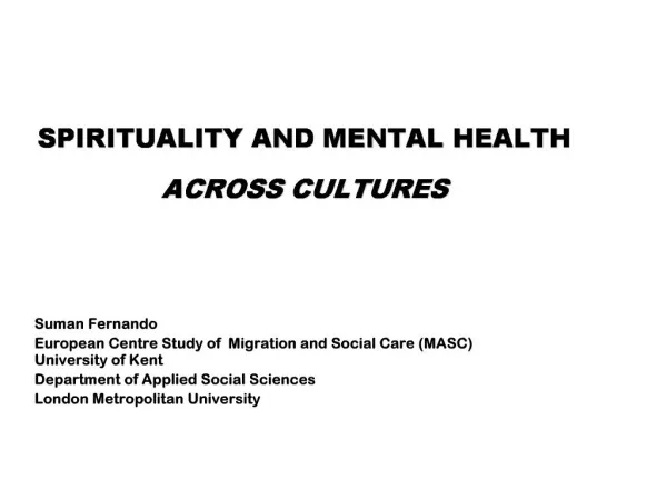 SPIRITUALITY AND MENTAL HEALTH ACROSS CULTURES