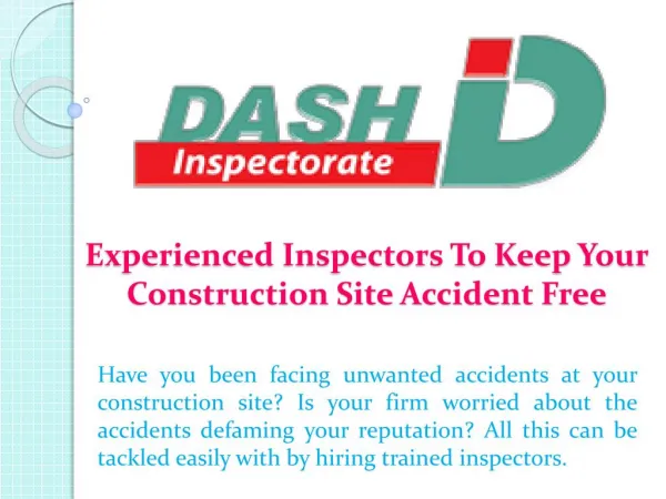 Experienced Inspectors To Keep Your Construction Site Accident Free