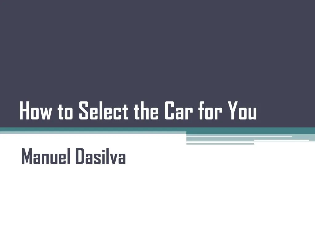 how to select the car for you