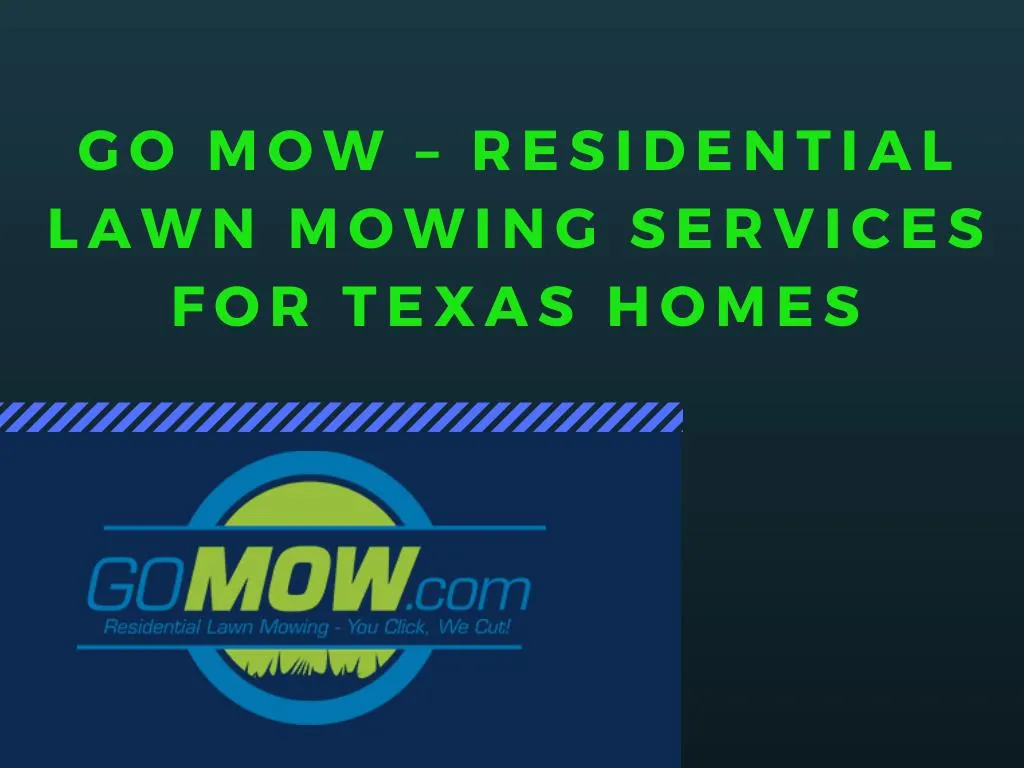 go mow residential lawn mowing services for texas