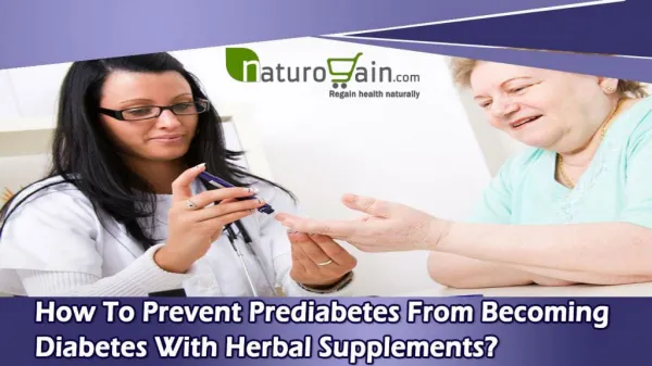 How To Prevent Prediabetes From Becoming Diabetes With Herbal Supplements?