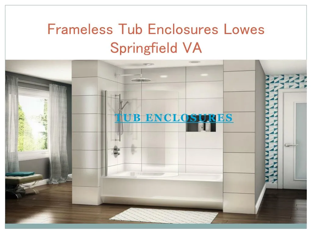 frameless tub enclosures lowes springfield va