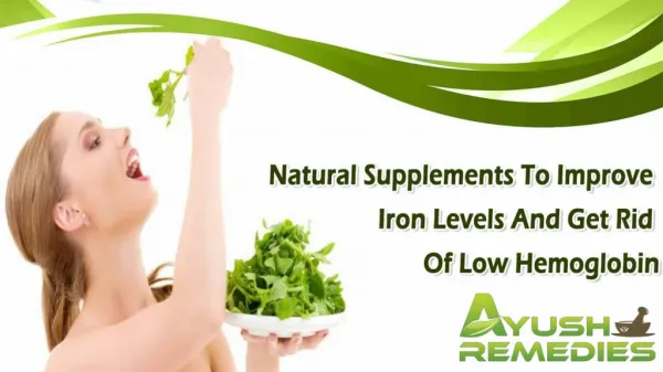 Natural Supplements To Improve Iron Levels And Get Rid Of Low Hemoglobin