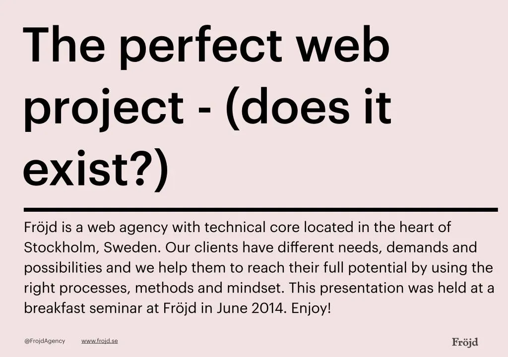 the perfect web project does it exist