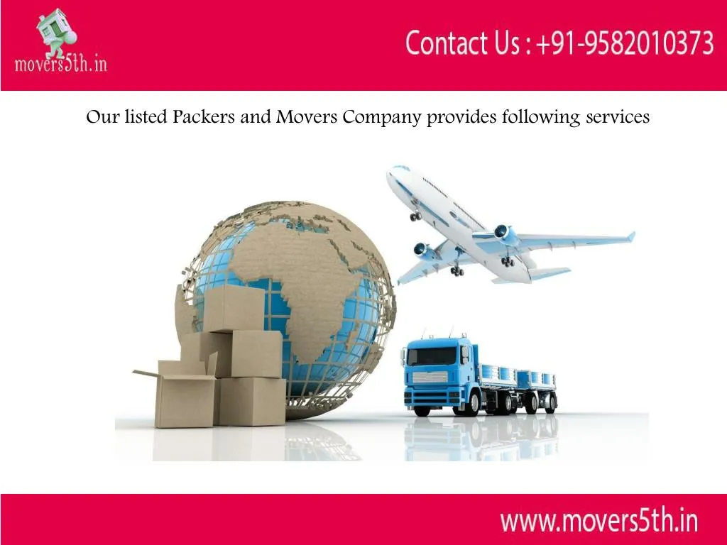 our listed packers and movers company provides