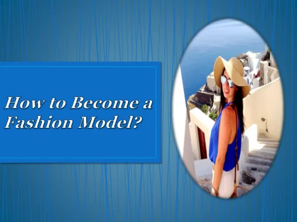 How to Become a Fashion Model – Kim Hanieph
