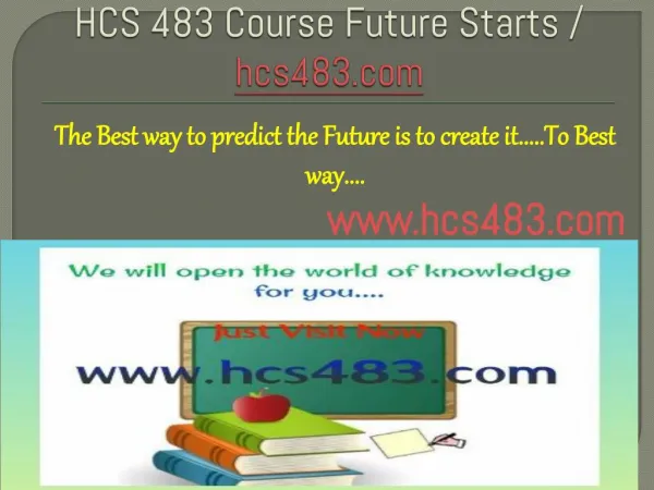 HCS 483 Course Future Starts / hcs483dotcom