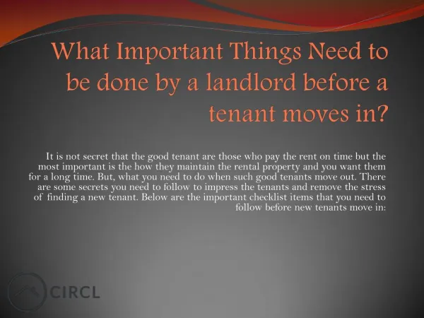 What Important Things Need to be done by a landlord before a tenant moves in?