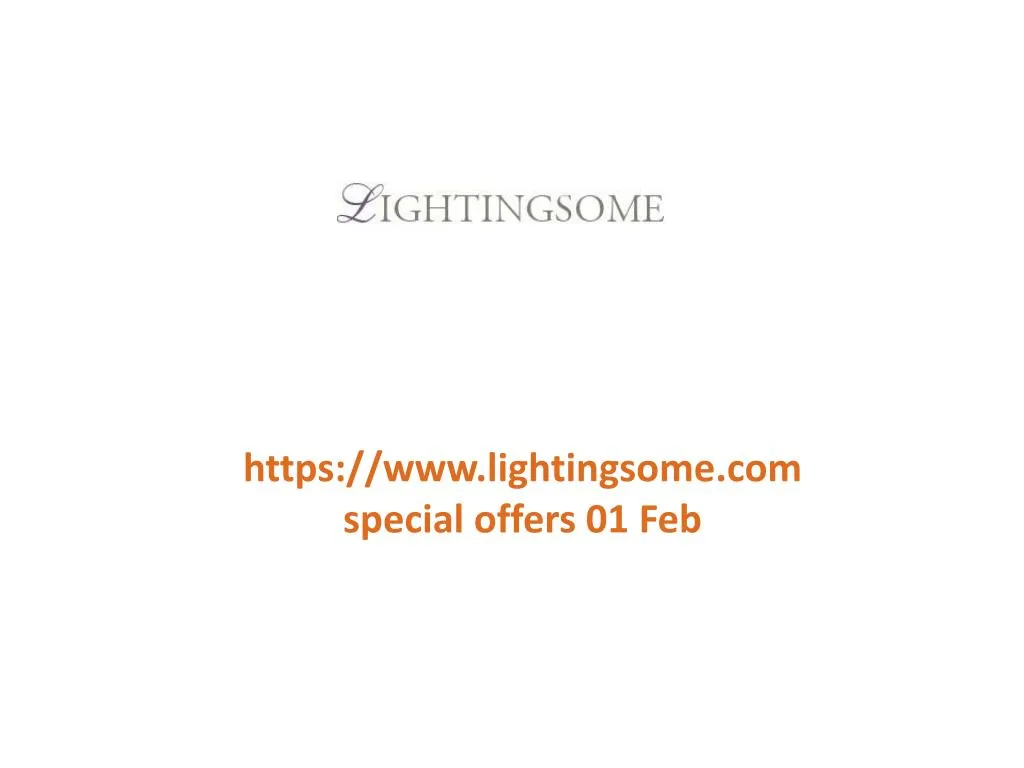 https www lightingsome com special offers 01 feb