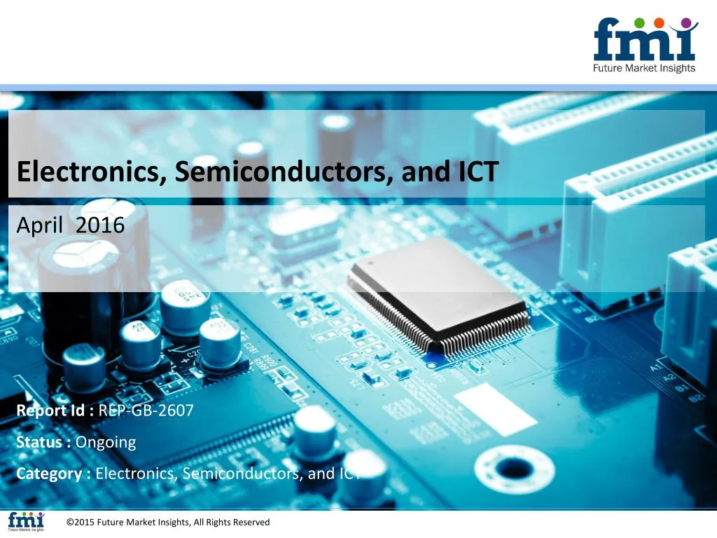 electronics semiconductors and ict