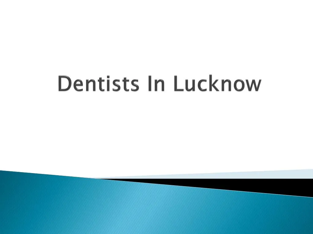 dentists in lucknow