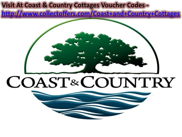 Book Now Cheap Cottages In UK For Holidays With Coast And Country Cottages