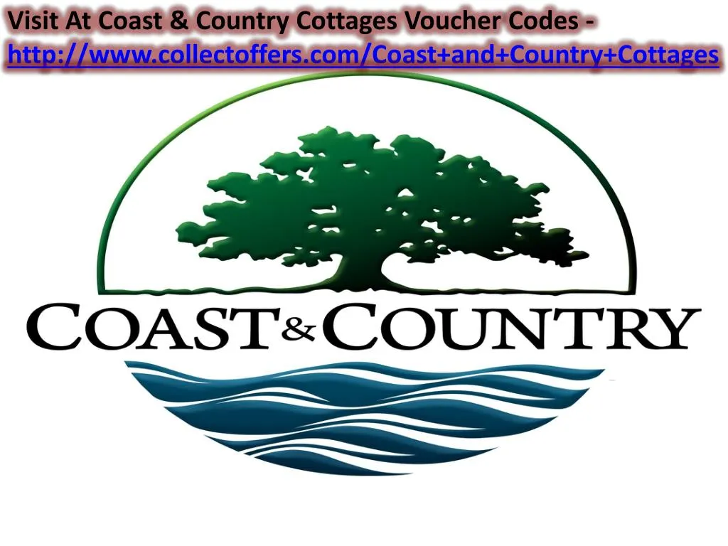 visit at coast country cottages voucher codes