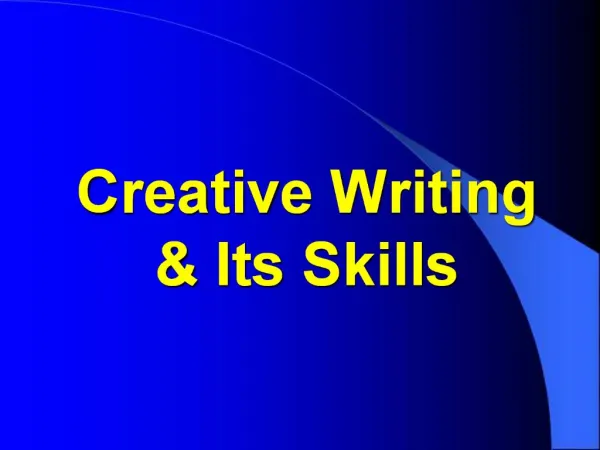 Creative Writing Its Skills
