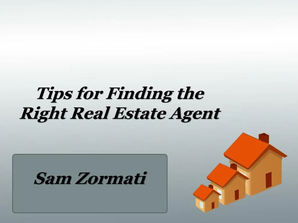 tips for finding the right real estate agent