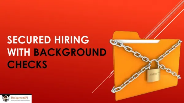 Secured Hiring with Background Checks