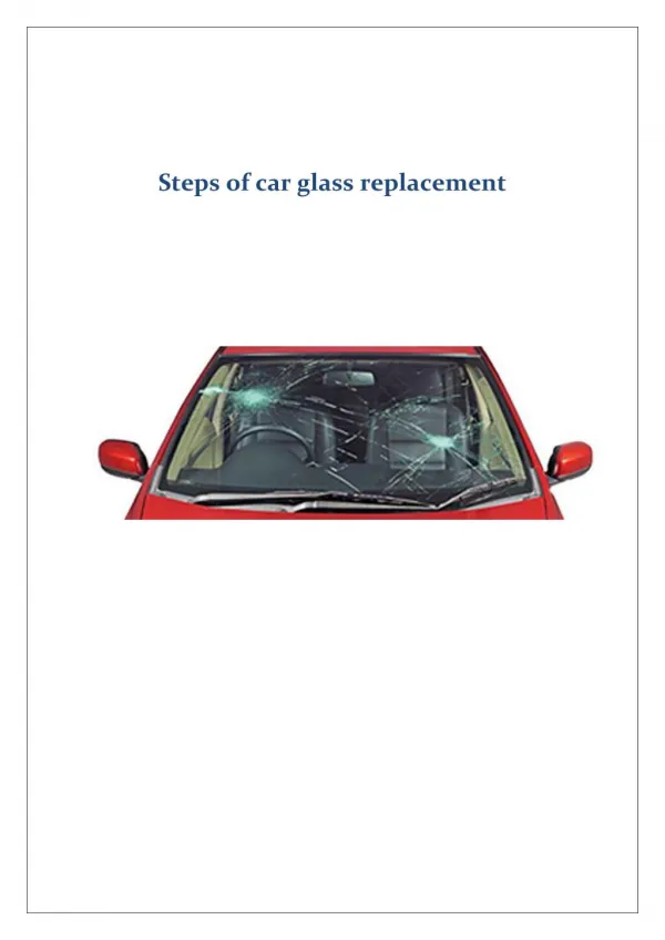 Steps of car glass replacement