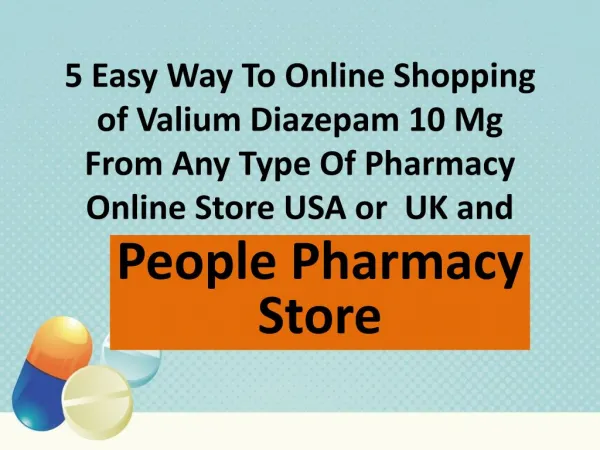 Top 5 Simple Easy Way of Valium Diazepam 10 mg Online Shopping in From Pharmacy Store USA