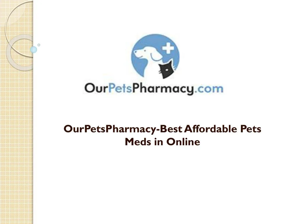 ourpetspharmacy best affordable pets meds in online