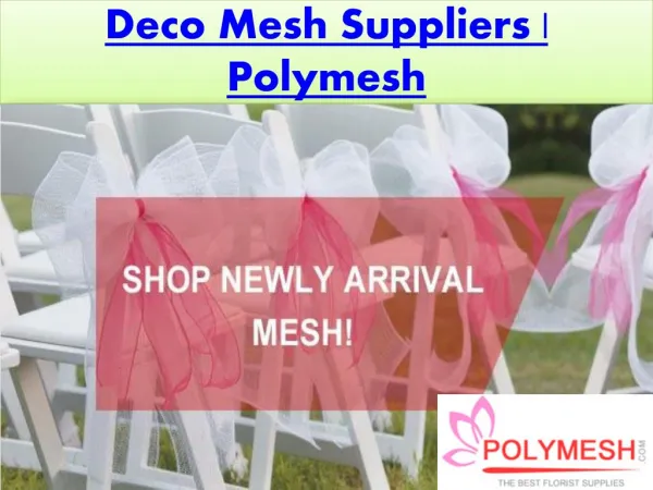 Deco Mesh Suppliers | Polymesh