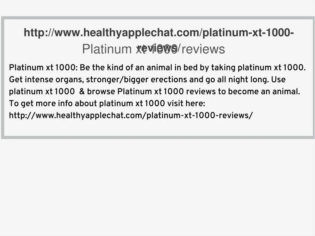 http www healthyapplechat com platinum xt 1000