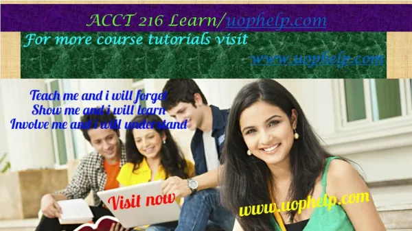 ACCT 216 Learn/uophelp.com