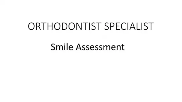 ORTHODONTIST SPECIALIST