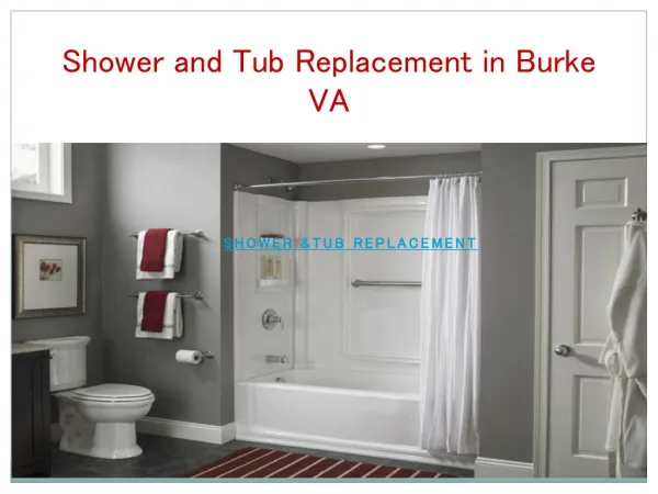 Shower and Tub Replacement in Burke VA