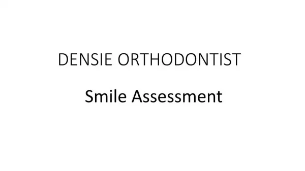 DENSIE ORTHODONTIST