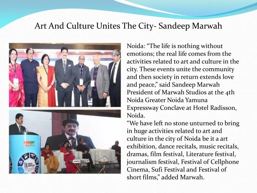 art and culture unites the city sandeep marwah