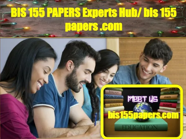 BIS 155 PAPERS Experts Hub/ bis155papers.com