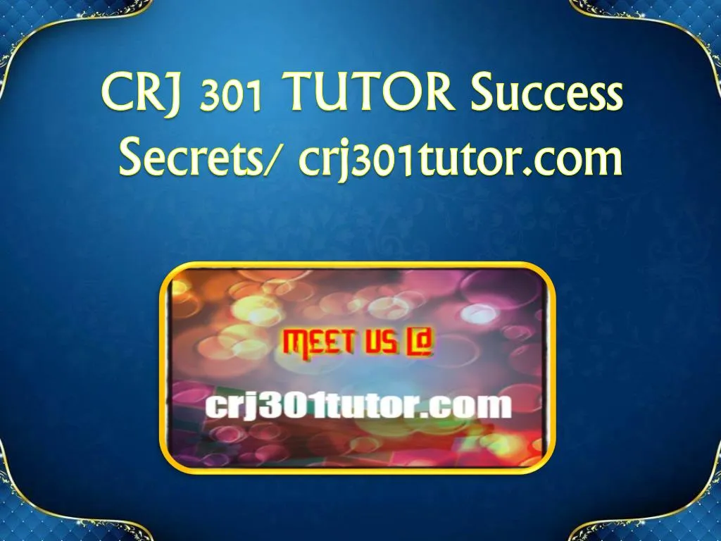 crj 301 tutor success s ecrets crj301tutor com