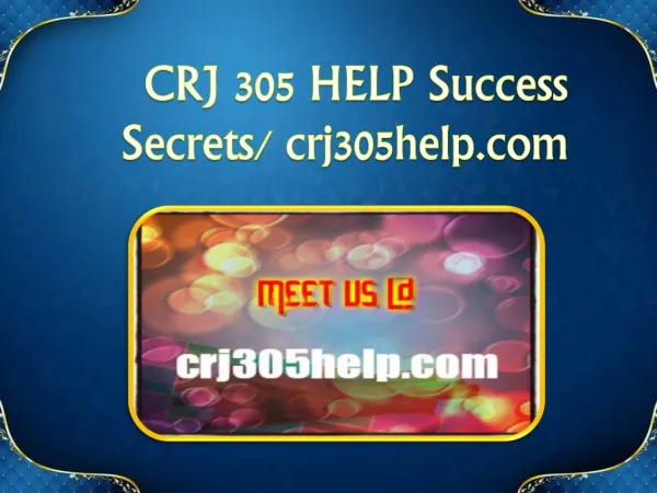 CRJ 305 HELP Success Secrets/ crj305help.com